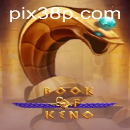 Descubra o Fascinante Mundo do BookOfKeno: Regras e Inovações